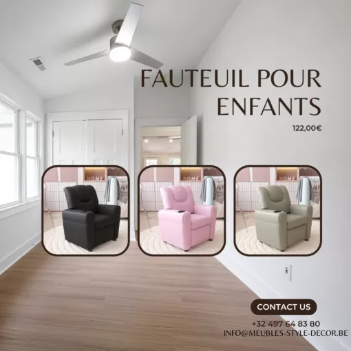 FAUTEUIL POUR ENFANTS : Le confort parfait pour vos petits pas loin de SAILLY-SUR-LA-LYS !, Comines-Warneton, SRL MEUBLES STYLE-DECOR